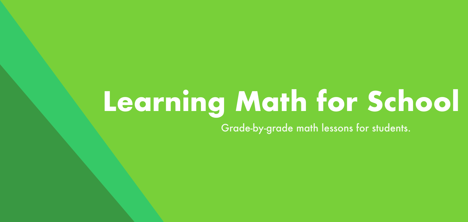 Learning Math for School Kids — grade-by-grade math lessons